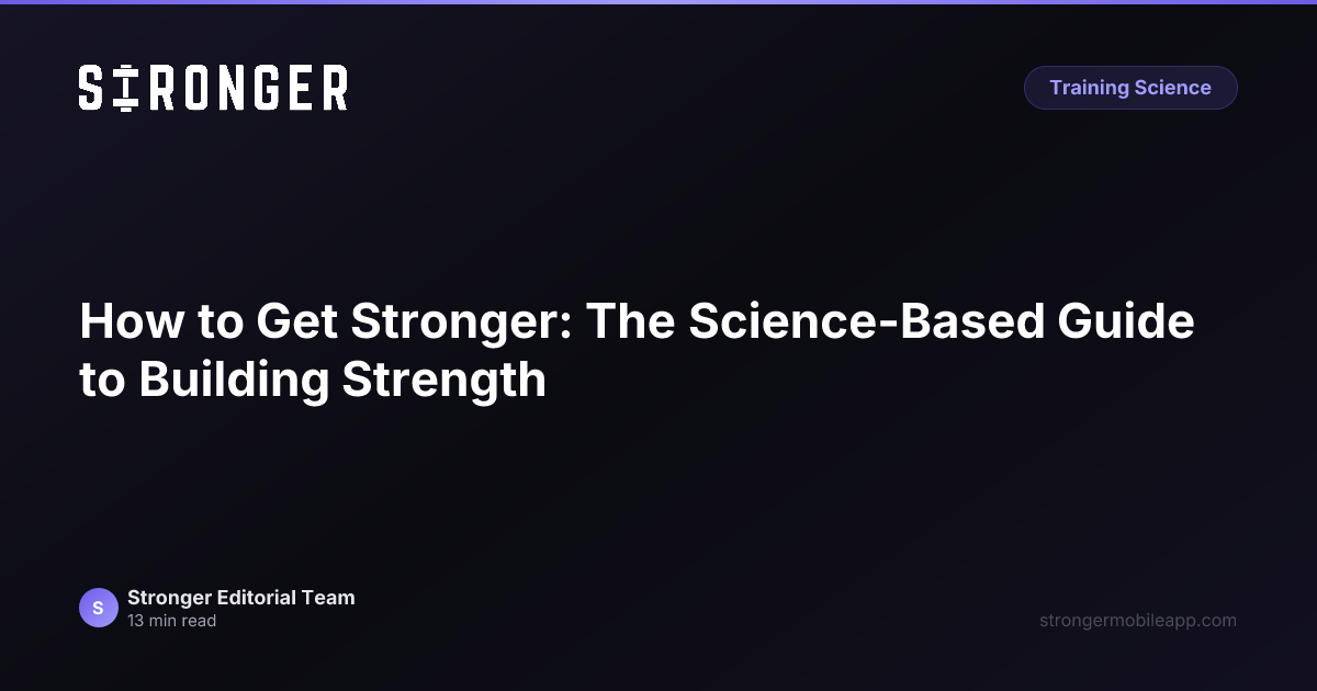 How to Get Stronger: The Science-Based Guide to Building Strength ...